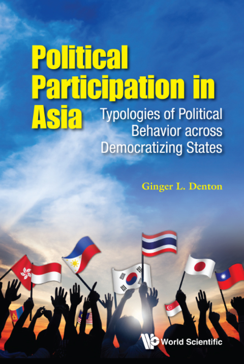 Cover image for book Political Participation in Asia: Typologies of Political Behavior across Democratizing States