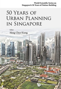 Titelbild: 50 Years Of Urban Planning In Singapore 9789814656450