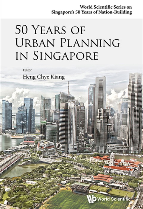 Cover image for book 50 Years Of Urban Planning In Singapore