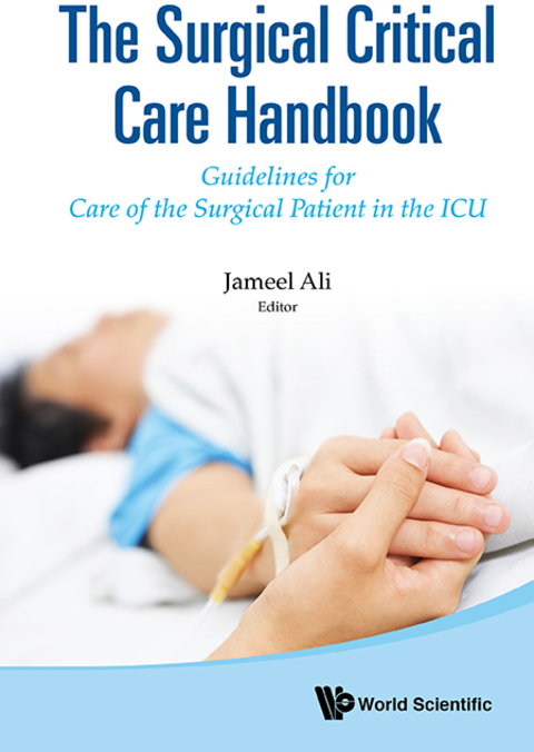 Cover image for book The Surgical Critical Care Handbook: Guidelines for Care of the Surgical Patient in the ICU