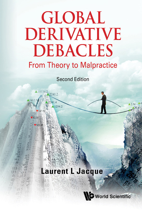Cover image for book Global Derivative Debacles: From Theory to Malpractice