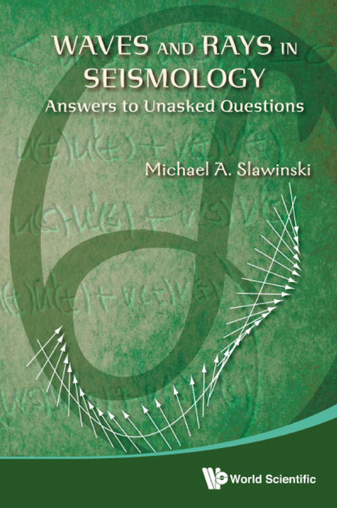 Cover image for book Waves and Rays in Seismology: Answers to Unasked Questions