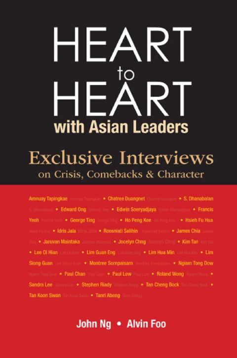 Cover image for book Heart to Heart with Asian Leaders: Exclusive Interviews on Crisis, Comebacks & Character