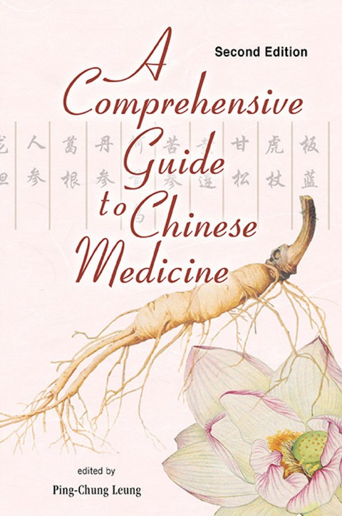 Cover image for book Comprehensive Guide To Chinese Medicine, A (Second Edition)