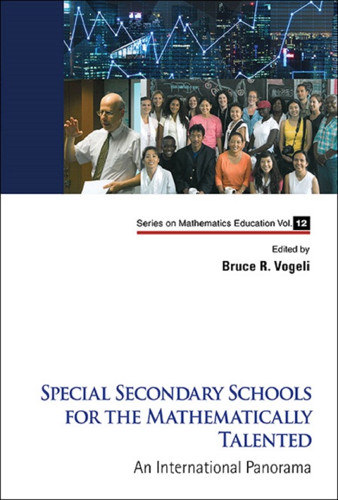 Cover image for book Special Secondary Schools for the Mathematically and Scientifically Talented: An International Panorama