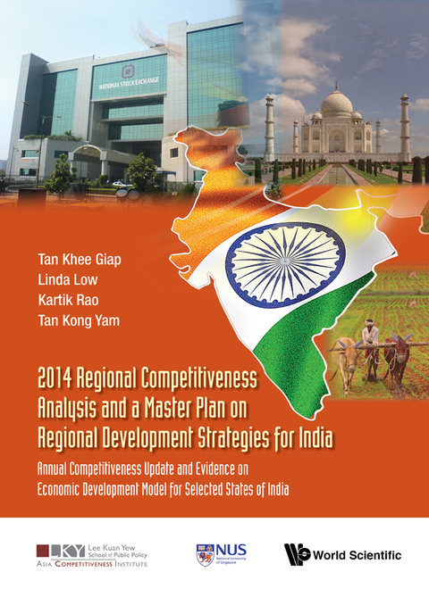 Cover image for book 2014 Regional Competitiveness Analysis and a Master Plan on Regional Development Strategies for India: Annual Competitiveness Update and Evidence on Economic Development Model for Selected States of India
