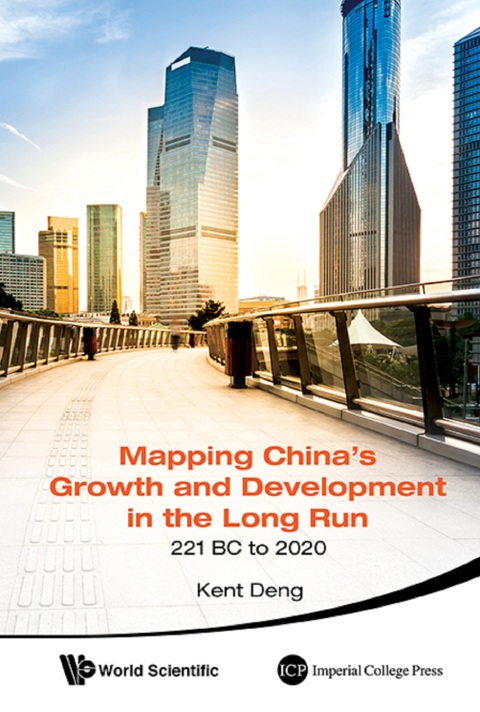 Cover image for book Mapping China's Growth and Development in the Long Run, 221 BC to 2020