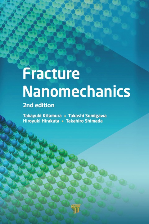 Fracture Nanomechanics 