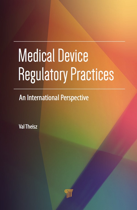 Cover image for book Medical Device Regulatory Practices