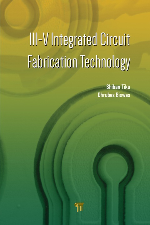 Cover image for book III-V Integrated Circuit Fabrication Technology