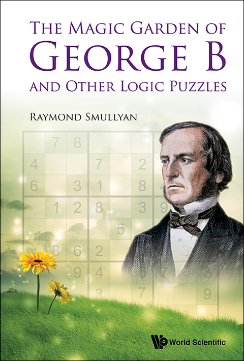 Cover image for book The Magic Garden of George B and Other Logic Puzzles