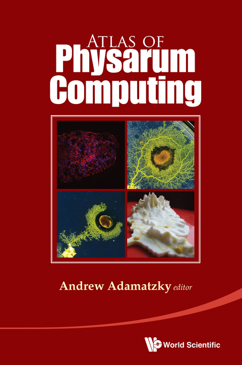 Cover image for book Atlas of Physarum Computing