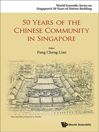 Titelbild: 50 Years Of The Chinese Community In Singapore 9789814675406