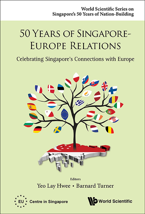 Cover image for book 50 Years of Singapore-Europe Relations: Celebrating Singapore's Connections with Europe