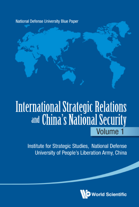 Cover image for book International Strategic Relations and China's National Security: Volume 1