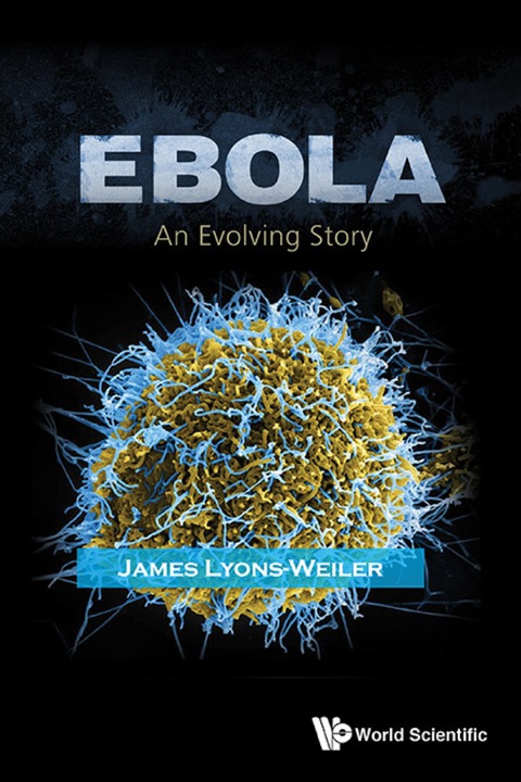 Cover image for book Ebola: An Evolving Story