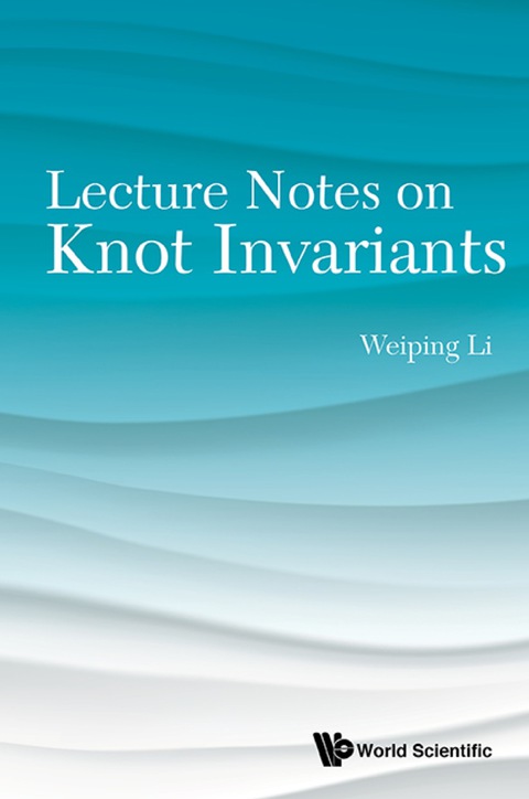 Cover image for book Lecture Notes On Knot Invariants
