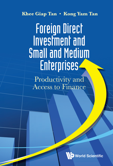 Cover image for book Foreign Direct Investment and Small and Medium Enterprises: Productivity and Access to Finance