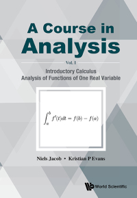 Cover image: A Course in Analysis 9789814689090