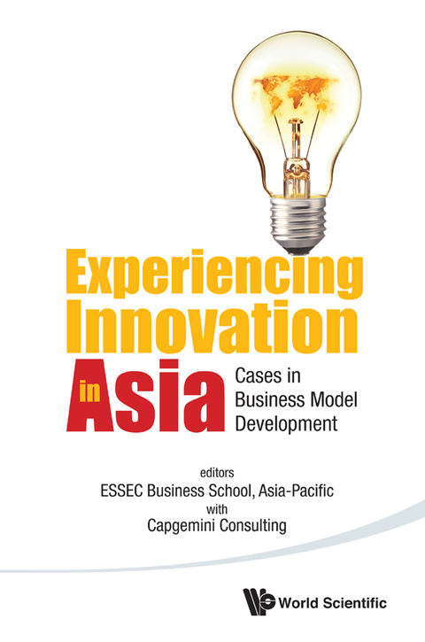 Cover image for book Experiencing Innovation in Asia: Cases in Business Model Development
