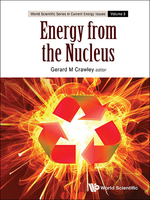 Cover image for book Energy from the Nucleus: The Science and Engineering of Fission and Fusion