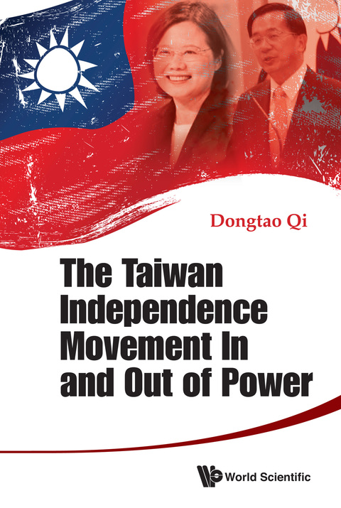 Cover image for book The Taiwan Independence Movement In and Out of Power
