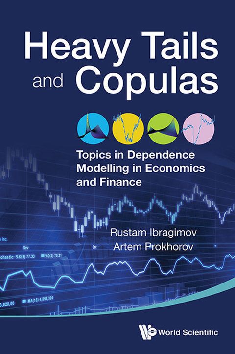 Cover image for book Heavy Tails and Copulas: Topics in Dependence Modelling in Economics and Finance