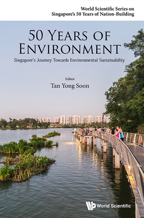 Cover image for book 50 Years Of Environment: Singapore's Journey Towards Environmental Sustainability