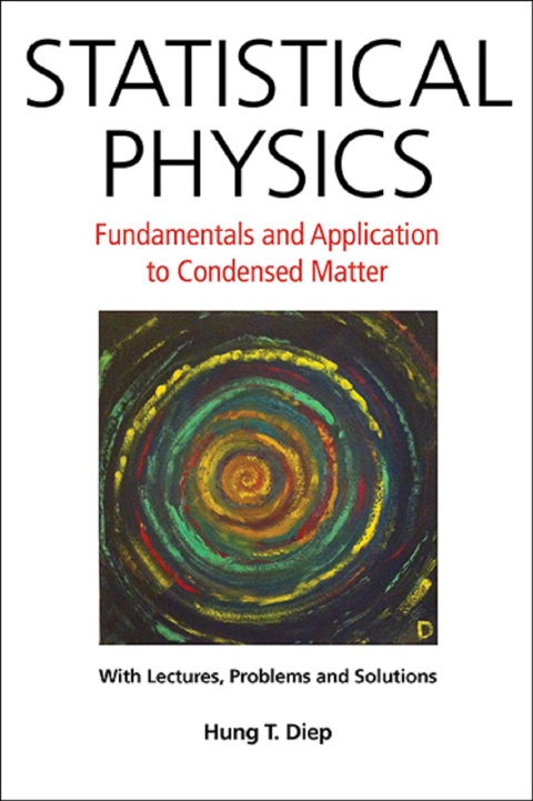 Cover image for book Statistical Physics: Fundamentals and Application to Condensed Matter
