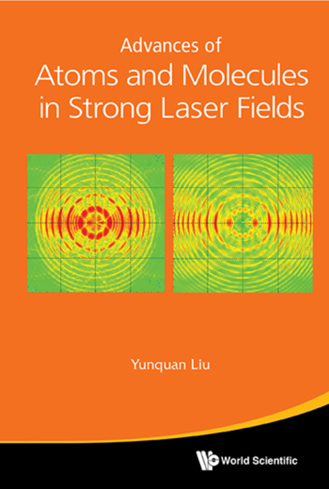 Cover image for book Advances of Atoms and Molecules in Strong Laser Fields