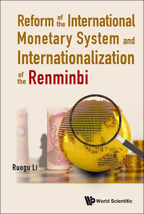 Cover image for book Reform of the International Monetary System and Internationalization of the Renminbi