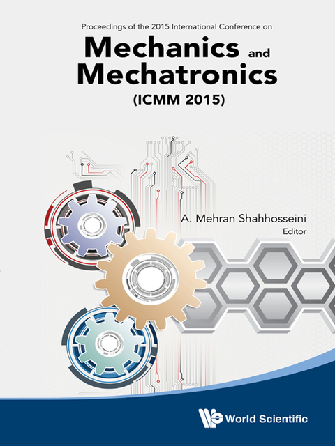 Cover image for book Mechanics and Mechatronics (ICMM2015): Proceedings of the 2015 International Conference on Mechanics and Mechatronics (ICMM2015)