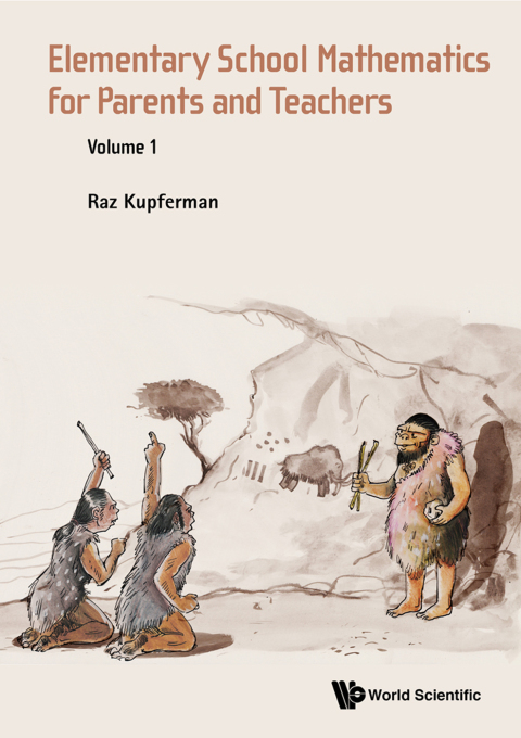 Cover image for book Elementary School Mathematics for Parents and Teachers: Volume 1