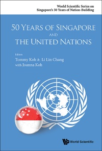 Cover image: 50 Years Of Singapore And The United Nations 9789814713030