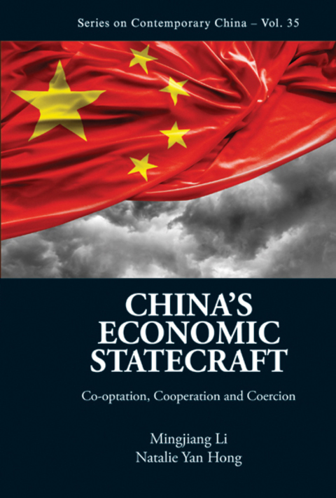 Cover image for book China's Economic Statecraft: Co-optation, Cooperation, and Coercion