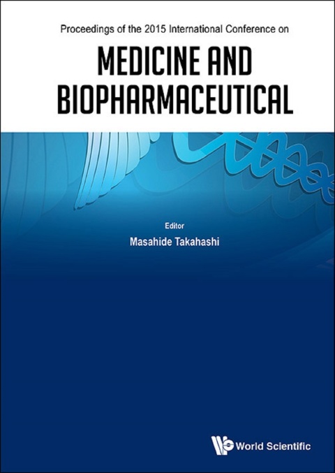 Cover image for book Medicine and Biopharmaceutical: Proceedings of the 2015 International Conference