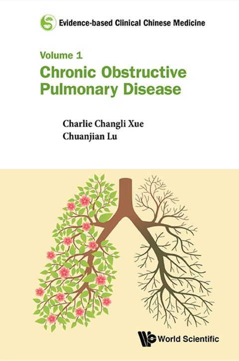 Cover image for book Evidence-based Clinical Chinese Medicine - Volume 1: Chronic Obstructive Pulmonary Disease