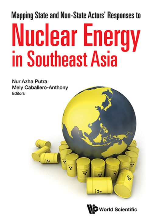 Cover image for book Mapping State and Non-State Actors' Responses to Nuclear Energy in Southeast Asia