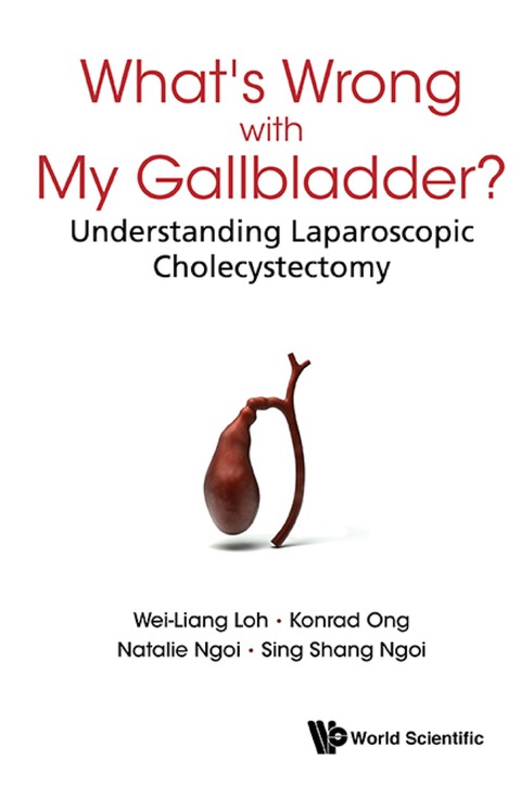 Cover image for book What's Wrong With My Gallbladder?: Understanding Laparoscopic Cholecystectomy