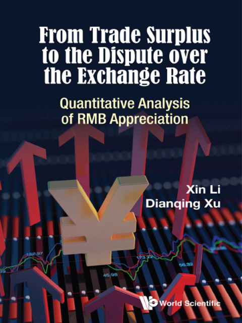 Cover image for book From Trade Surplus to the Dispute over the Exchange Rate: Quantitative Analysis of RMB Appreciation