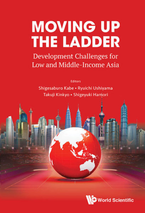 Cover image for book Moving Up the Ladder: Development Challenges for Low and Middle-Income Asia