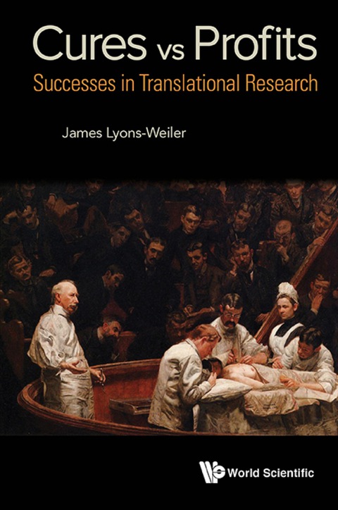 Cover image for book Cures Vs. Profits: Successes In Translational Research