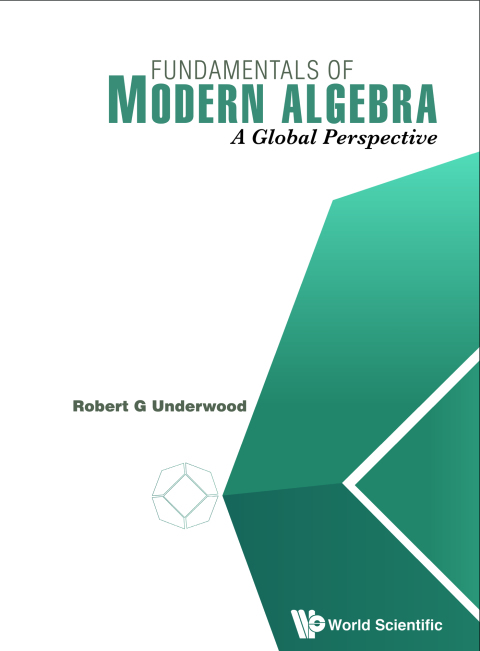 Cover image for book Fundamentals of Modern Algebra: A Global Perspective