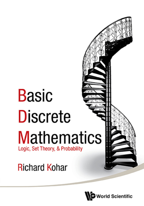 Cover image for book Basic Discrete Mathematics: Logic, Set Theory, and Probability