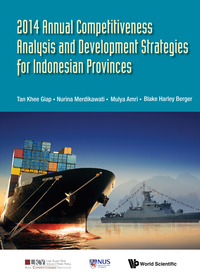 Cover image: 2014 Annual Competitiveness Analysis And Development Strategies For Indonesian Provinces 9789814725330