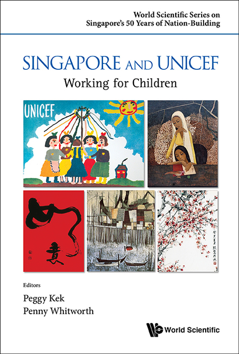 Cover image for book Singapore and UNICEF: Working for Children