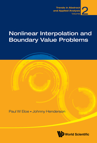 صورة الغلاف: Nonlinear Interpolation And Boundary Value Problems 9789814733472