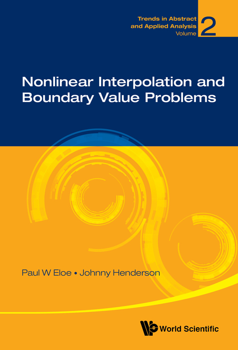 Cover image for book Nonlinear Interpolation and Boundary Value Problems