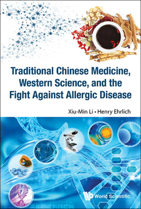 Cover image for book Traditional Chinese Medicine, Western Science, and the Fight Against Allergic Disease