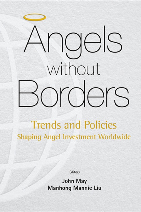 Cover image for book Angels Without Borders: Trends And Policies Shaping Angel Investment Worldwide